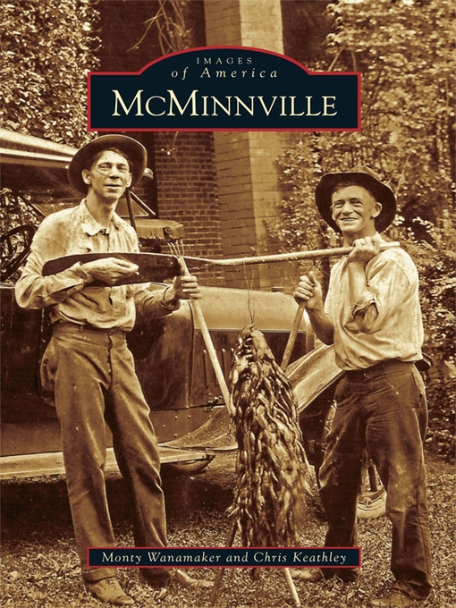 Title details for McMinnville by Monty Wanamaker - Available